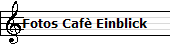 Fotos Caf� Einblick